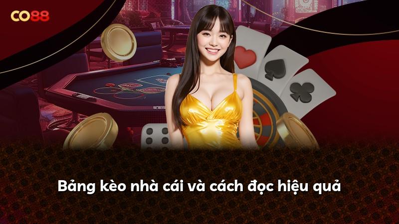 Bảng kèo nhà cái và cách đọc hiệu quả