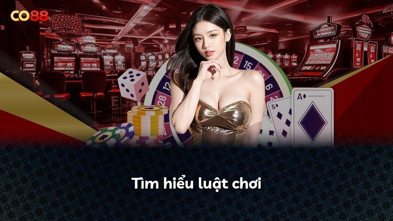 Tìm hiểu luật chơi