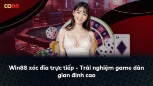 Win88 xóc đĩa trực tiếp – Trải nghiệm game dân gian đỉnh cao